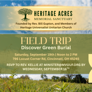 A flier for Heritage Acres field trip. It contains a golden banner with Heritage Acre's heading, a green text box with information about the outing, and a yellow flower with MVUUF's logo. These items are set against a picture of Heritage Acres.